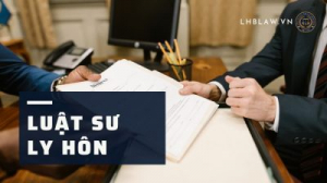 Luật sư ly hôn tại huyện Buôn Đôn, Đăk Lăk